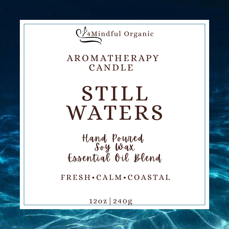 Still Waters Aromatherapy Candle - 4Mindful Organic LLC 